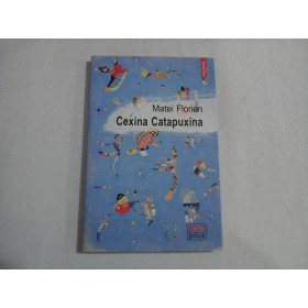 CEXINA CATAPUXINA - MATEI FLORIAN